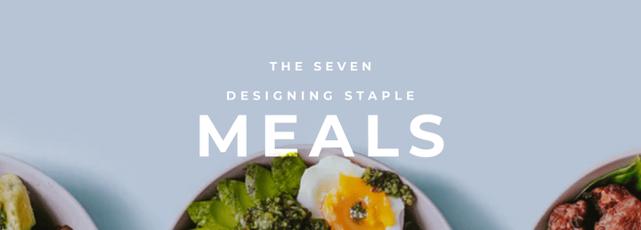 [THE SEVEN] Staple Meals | Bases: Salad Bowls